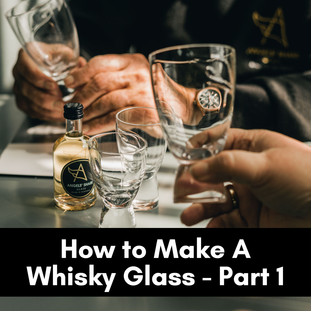 How to Make a Whisky Glass - PART I