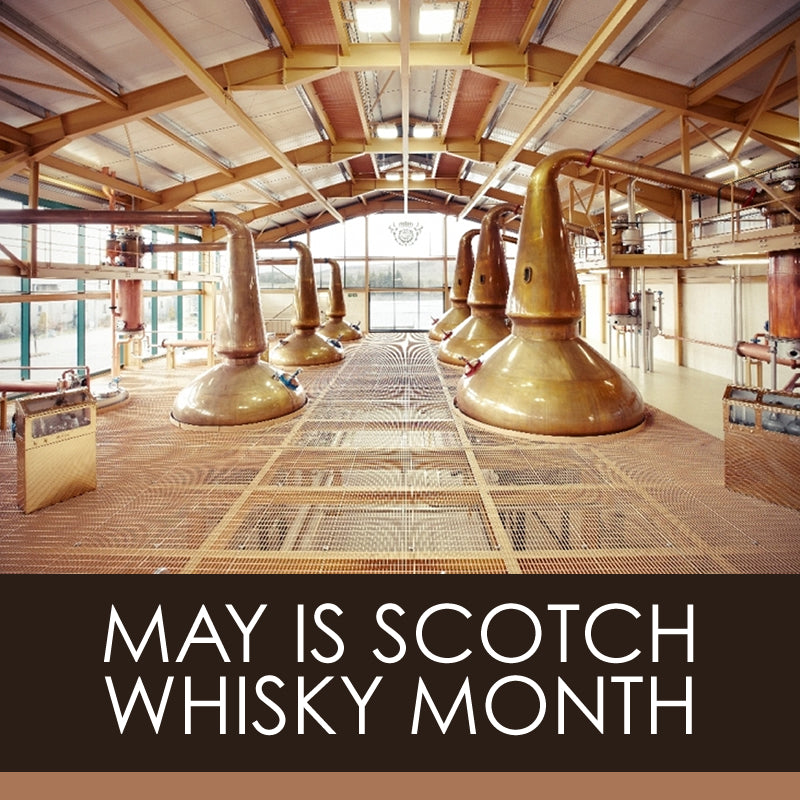 May is Scotch Whisky Month!